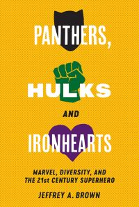 Book Cover for Panthers, Hulks and Ironhearts by Jeffrey A Brown