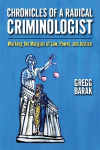 Book Cover for Chronicles of a Radical Criminologist by Gregg Barak