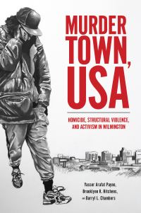 Book Cover for Murder Town, USA by Yasser Arafat Payne, Brooklynn Hitchens, Darryl L Chambers