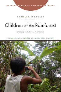 Book Cover for Children of the Rainforest by Camilla Morelli