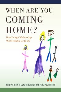 Book Cover for When Are You Coming Home? by Hilary Cuthrell, Luke Muentner, Julie PoehlmannTynan