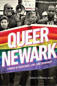 Book Cover for Queer Newark by Whitney Strub