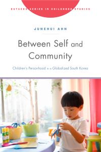 Book Cover for Between Self and Community by Junehui Ahn
