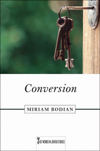 Book Cover for Conversion by Miriam Bodian