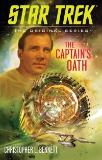 Book Cover for The Captain's Oath by Christopher L Bennett