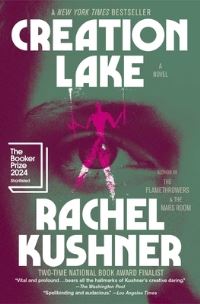 Book Cover for Creation Lake by Rachel Kushner