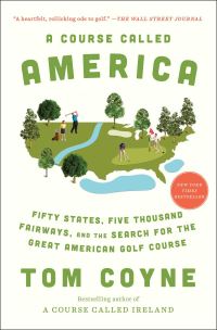 Book Cover for A Course Called America by Tom Coyne
