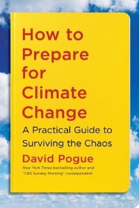 Book Cover for How to Prepare for Climate Change by David Pogue