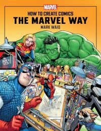 Book Cover for How to Create Comics the Marvel Way by Mark Waid