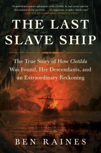 Book Cover for The Last Slave Ship by Ben Raines