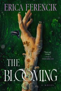 Book Cover for The Blooming by Erica Ferencik