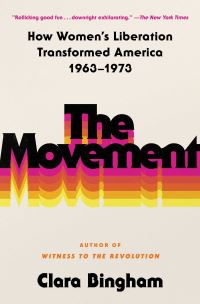 Book Cover for The Movement by Clara Bingham