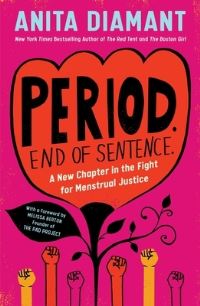 Book Cover for Period. End of Sentence. by Anita Diamant