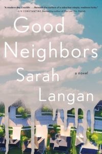 Book Cover for Good Neighbors by Sarah Langan