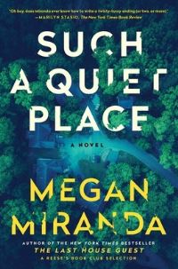 Book Cover for Such a Quiet Place by Megan Miranda