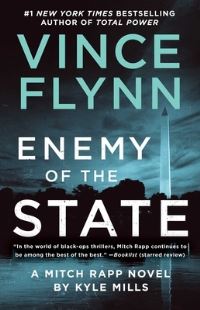 Book Cover for Enemy of the State by Vince Flynn, Kyle Mills