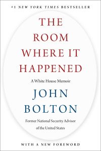 Book Cover for The Room Where It Happened by John R Bolton