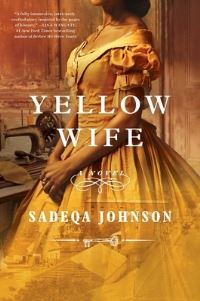 Book Cover for Yellow Wife by Sadeqa Johnson