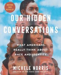Book Cover for Our Hidden Conversations by Michele Norris