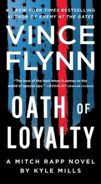 Book Cover for Oath of Loyalty by Vince Flynn, Kyle Mills