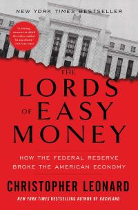 Book Cover for The Lords of Easy Money by Christopher Leonard