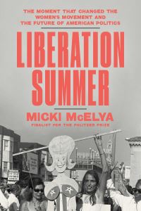 Book Cover for Liberation Summer by Micki McElya