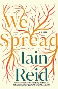 Book Cover for We Spread by Iain Reid
