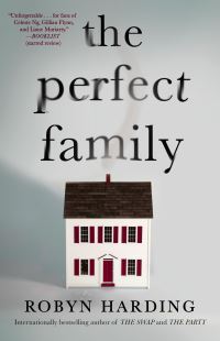 Book Cover for The Perfect Family by Robyn Harding