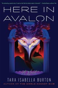 Book Cover for Here in Avalon by Tara Isabella Burton
