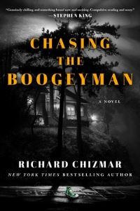 Book Cover for Chasing the Boogeyman by Richard Chizmar