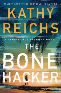 Book Cover for The Bone Hacker by Kathy Reichs
