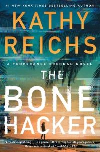 Book Cover for The Bone Hacker by Kathy Reichs