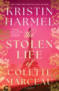 Book Cover for The Stolen Life of Colette Marceau by Kristin Harmel