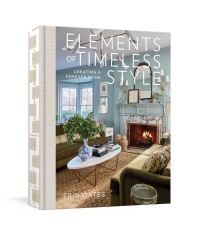 Book Cover for Elements of Timeless Style by Erin T Gates