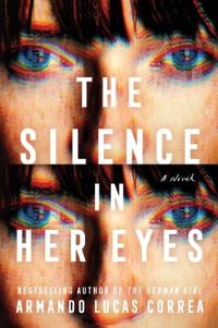 Book Cover for The Silence in Her Eyes by Armando Lucas Correa