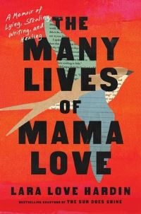 Book Cover for The Many Lives of Mama Love by Lara Love Hardin