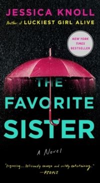 Book Cover for The Favorite Sister by Jessica Knoll