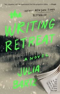 Book Cover for The Writing Retreat by Julia Bartz
