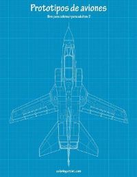 Book Cover for Prototipos De Aviones Libro Para Colorear Para Adultos 2 by Nick Snels
