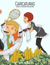 Book Cover for Caricaturas Libro De Colorear Para Adultos 1 by Nick Snels