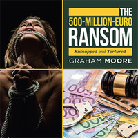 Book Cover for The 500-Million-Euro Ransom by Graham Moore