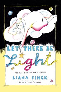 Book Cover for Let There Be Light by Liana Finck