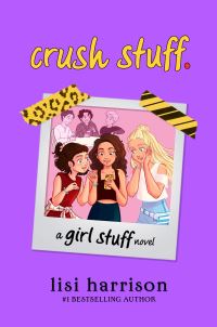 Book Cover for Crush Stuff by Lisi Harrison