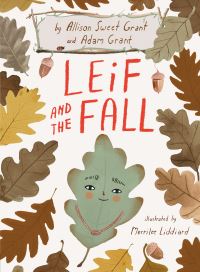 Book Cover for Leif and the Fall by Allison Sweet Grant, Adam M Grant