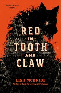Book Cover for Red in Tooth and Claw by Lish McBride
