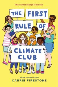 Book Cover for The First Rule of Climate Club by Carrie Firestone