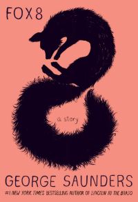 Book Cover for Fox 8 by George Saunders