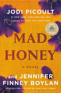 Book Cover for Mad Honey by Jodi Picoult, Jennifer Finney Boylan
