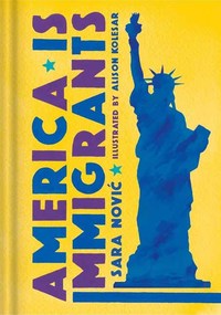 Book Cover for America Is Immigrants by Sara NoviÔc