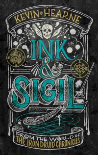 Book Cover for Ink & Sigil by Kevin Hearne